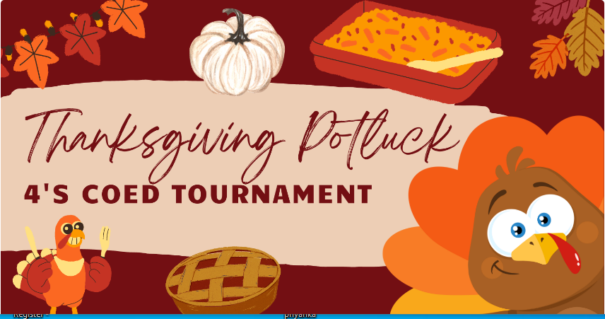 Read more about the article Thanksgiving Potluck Tournament 4s | A, B & 14U